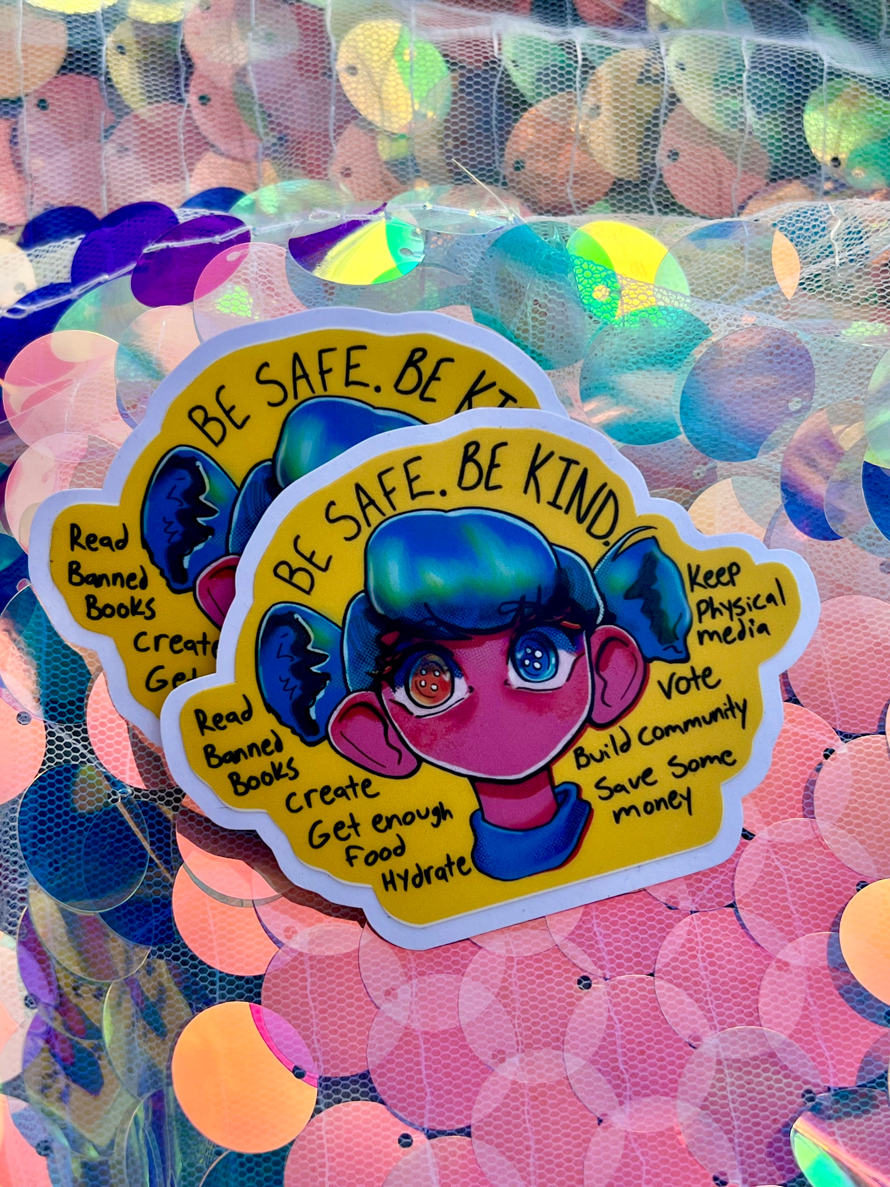 "Be Safe Be Kind" Original Art Waterproof Sticker