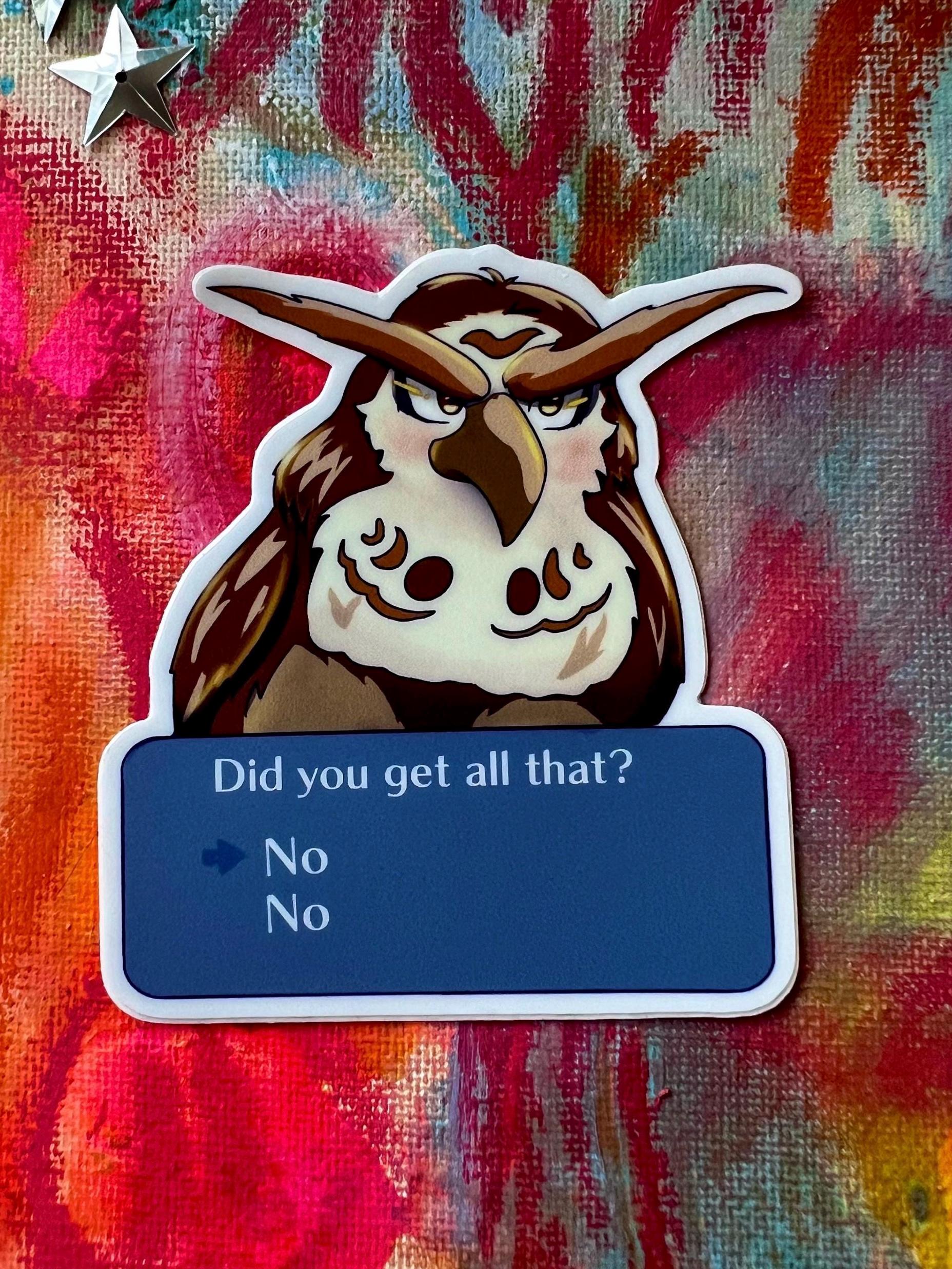 Did You Get All That? Ocarina Of Tlme Owl Video Game Sticker